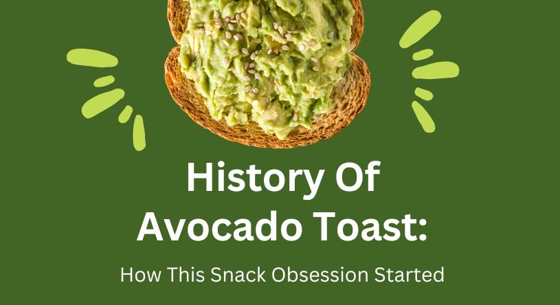 history-of-avocado-toast